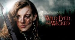 Wild Eyed and Wicked Review | Horrify.Net